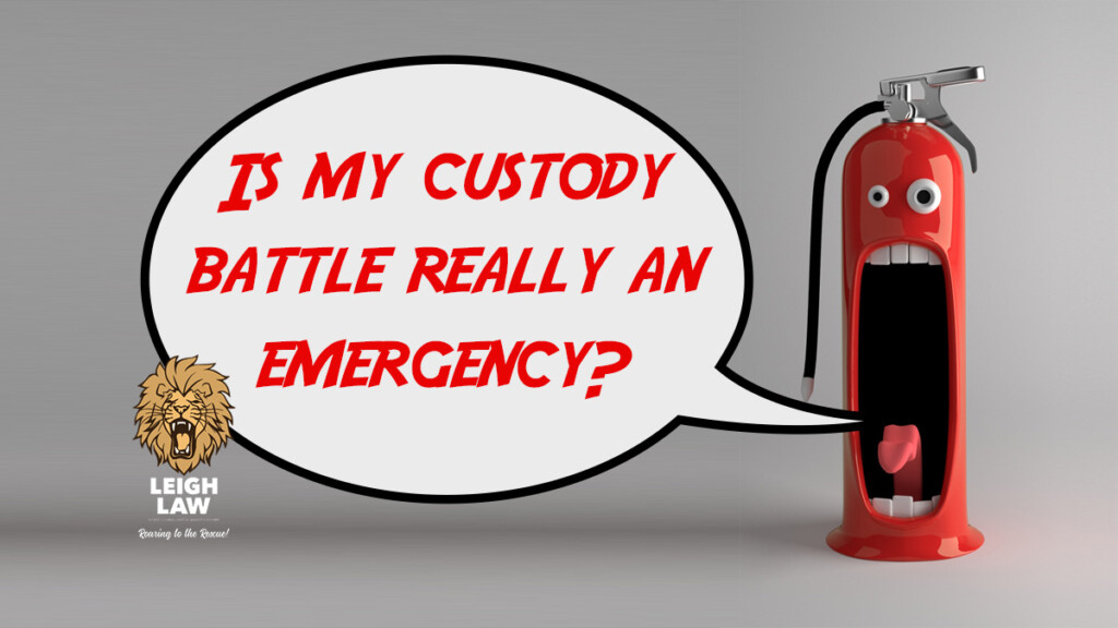 Is My Custody Battle Really An Emergency Central Arkansas Family 