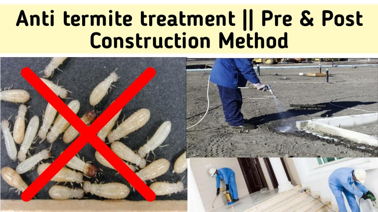 Pre Post Construction Anti Termite Treatment Full Explained
