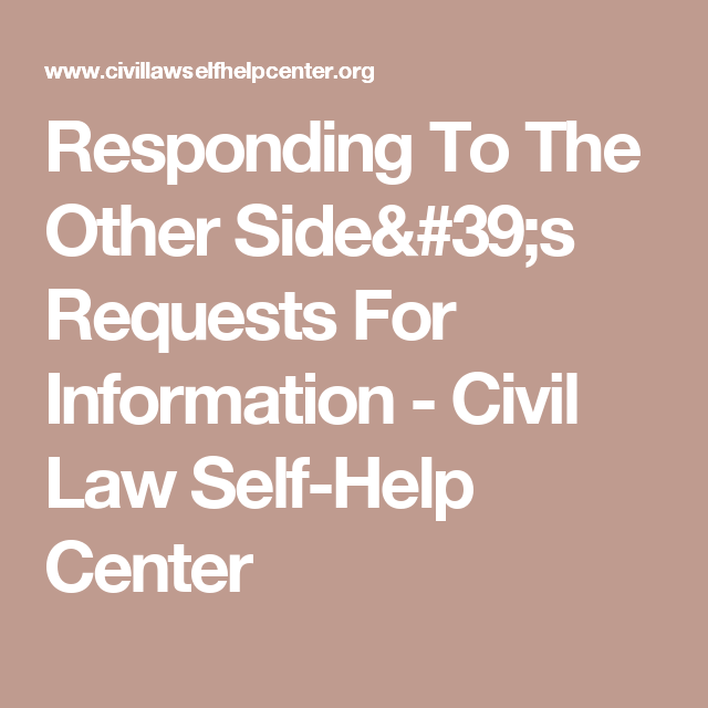 Responding To The Other Side s Requests For Information Civil Law 