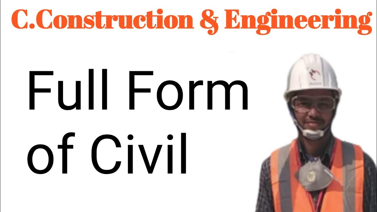 What Is Civil Engineering Full Form What Is Meaning Of Civil