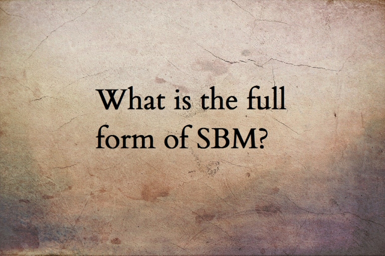 SBM Full Form SBM Meaning SBM Full Name SBM Acronym