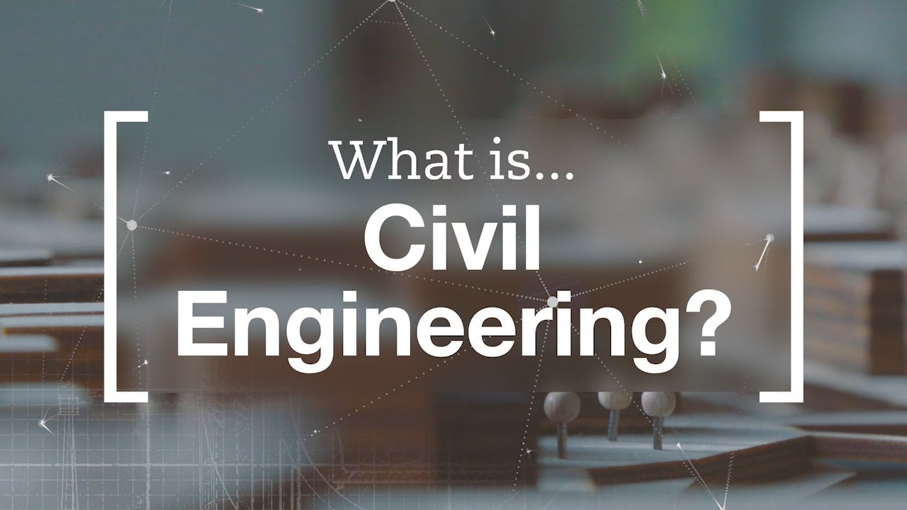 What Is Civil Engineering YouTube