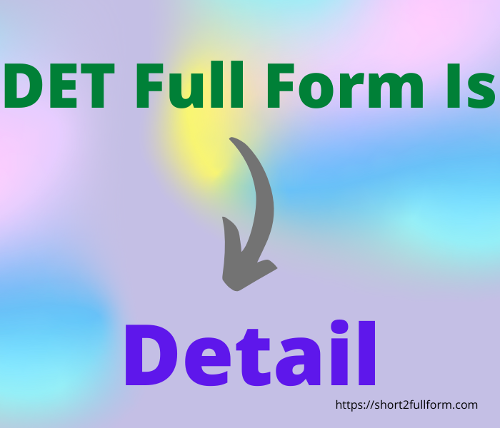 What Is The Full Form Of DET DET Full Form