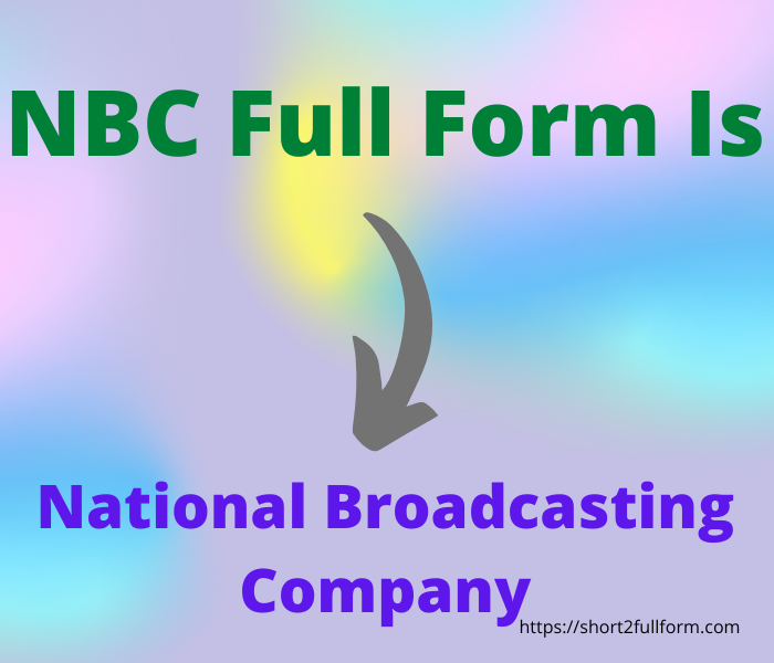 What Is The Full Form Of NBC NBC Full Form